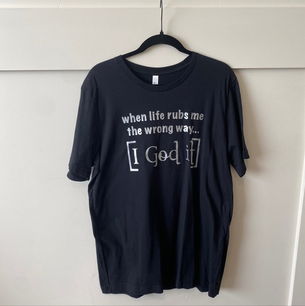 I God it Tee